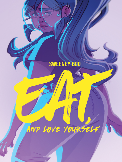 Title details for Eat, and Love Yourself by Sweeney Boo - Available